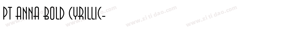 PT Anna Bold Cyrillic字体转换
